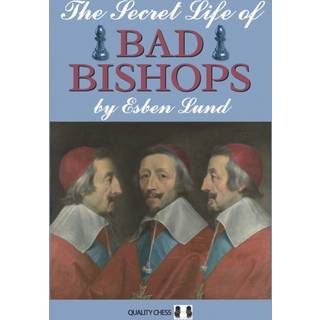 The Secret Life of Bad Bishops