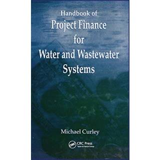 Handbook of Project Finance for Water and Wastewater Systems