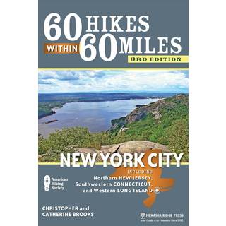 60 Hikes Within 60 Miles: New York City