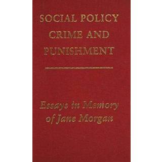 Social Policy, Crime and Punishment