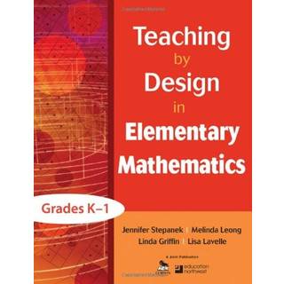 Teaching by Design in Elementary Mathematics, Grades K–1