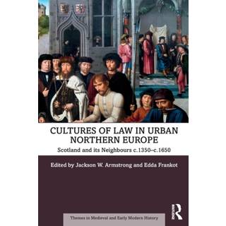 Cultures of Law in Urban Northern Europe