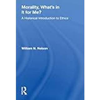 Morality: What's In It For Me?