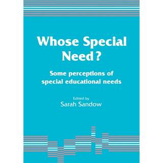 Whose Special Need?