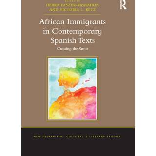 African Immigrants in Contemporary Spanish Texts