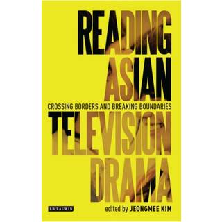 Reading Asian Television Drama