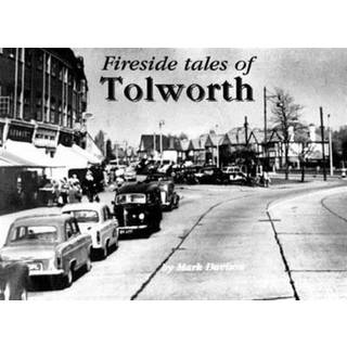 Fireside Tales of Tolworth
