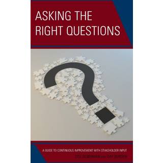 Asking the Right Questions