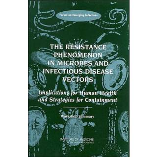 The Resistance Phenomenon in Microbes and Infectious Disease Vectors