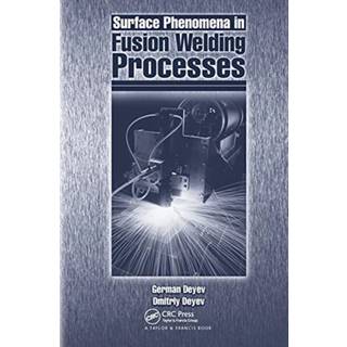 Surface Phenomena in Fusion Welding Processes
