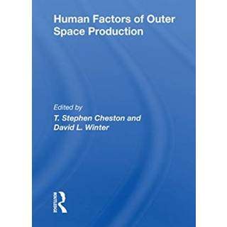 Human Factors Of Outer Space Production