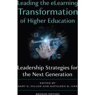 Leading the eLearning Transformation of Higher Education