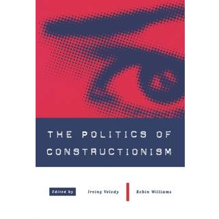 The Politics of Constructionism