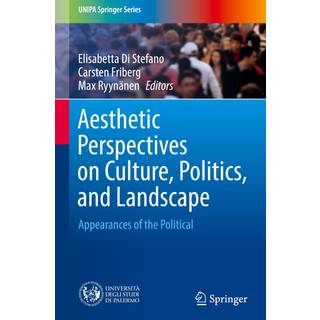 Aesthetic Perspectives on Culture, Politics, and Landscape