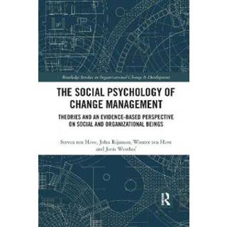 The Social Psychology of Change Management