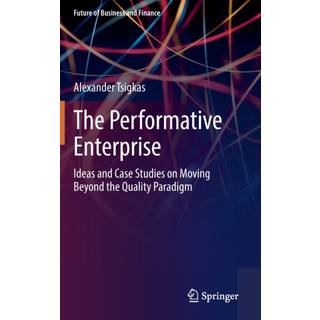 The Performative Enterprise