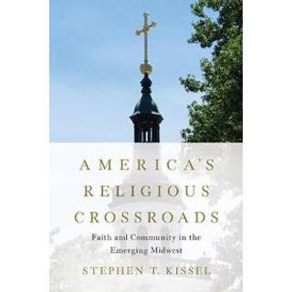 America's Religious Crossroads