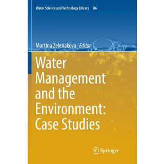 Water Management and the Environment: Case Studies