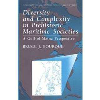 Diversity and Complexity in Prehistoric Maritime Societies