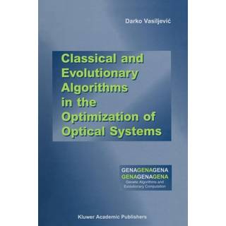 Classical and Evolutionary Algorithms in the Optimization of Optical Systems (3, 2002) | Darko Vasiljevic