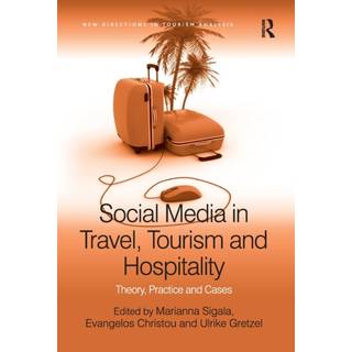 Social Media in Travel, Tourism and Hospitality