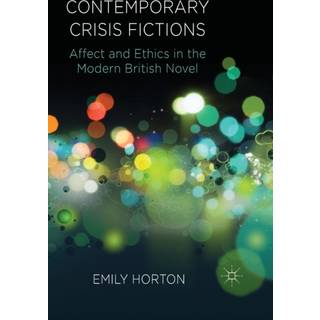 Contemporary Crisis Fictions