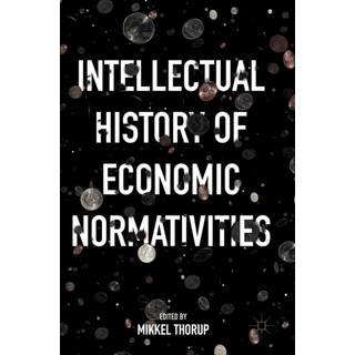 Intellectual History of Economic Normativities