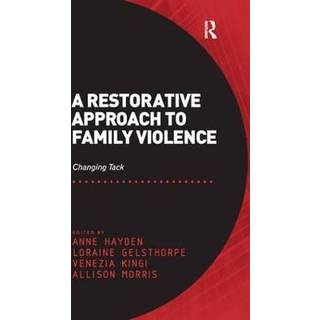 A Restorative Approach to Family Violence