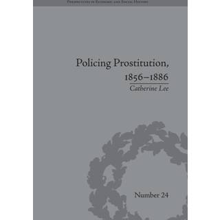 Policing Prostitution, 1856–1886