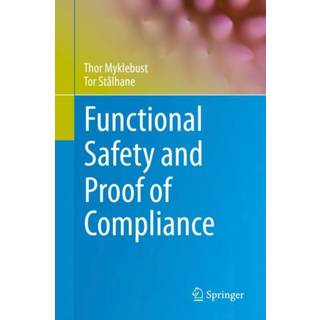 Functional Safety and Proof of Compliance