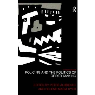 Policing and the Politics of Order-Making