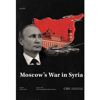 Moscow's War in Syria