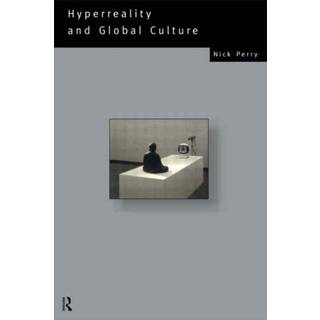 Hyperreality and Global Culture