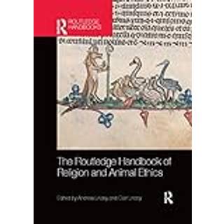 The Routledge Handbook of Religion and Animal Ethics