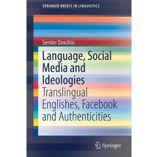 Language, Social Media and Ideologies