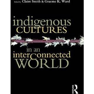Indigenous Cultures in an Interconnected World