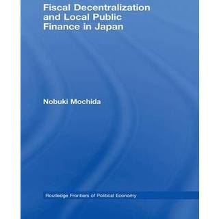 Fiscal Decentralization and Local Public Finance in Japan