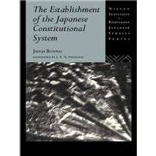 The Establishment of the Japanese Constitutional System