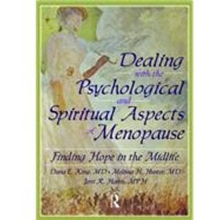 Dealing with the Psychological and Spiritual Aspects of Menopause