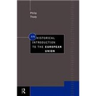 An Historical Introduction to the European Union