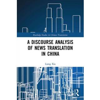 A Discourse Analysis of News Translation in China