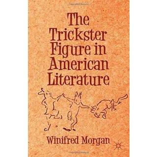 The Trickster Figure in American Literature