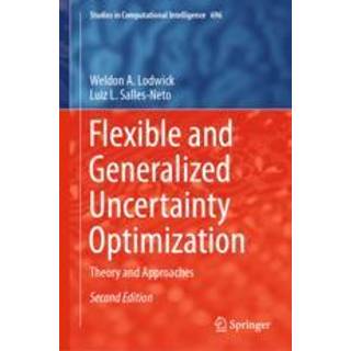 Flexible and Generalized Uncertainty Optimization