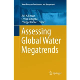 Assessing Global Water Megatrends