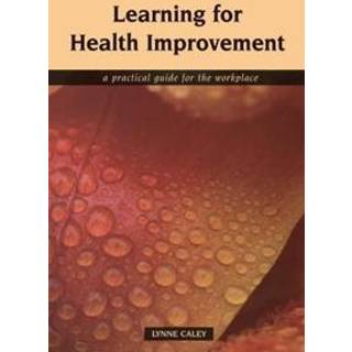 Learning for Health Improvement