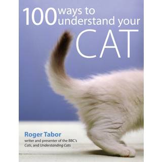 100 Ways to Understand Your Cat