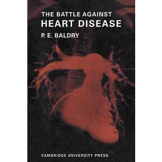 The Battle Against Heart Disease