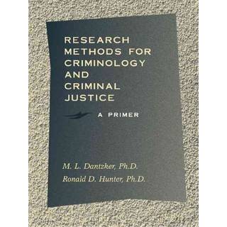 Research Methods for Criminology and Criminal Justice