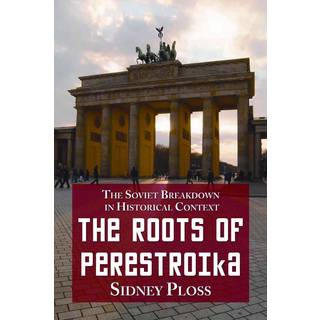 The Roots of Perestroika