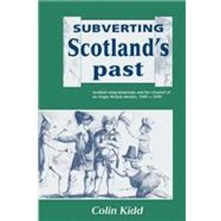 Subverting Scotland's Past